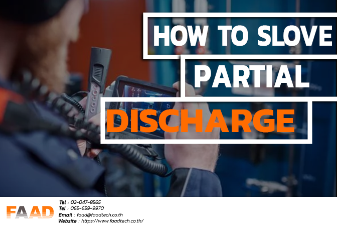 How to Slove Partial Discharge